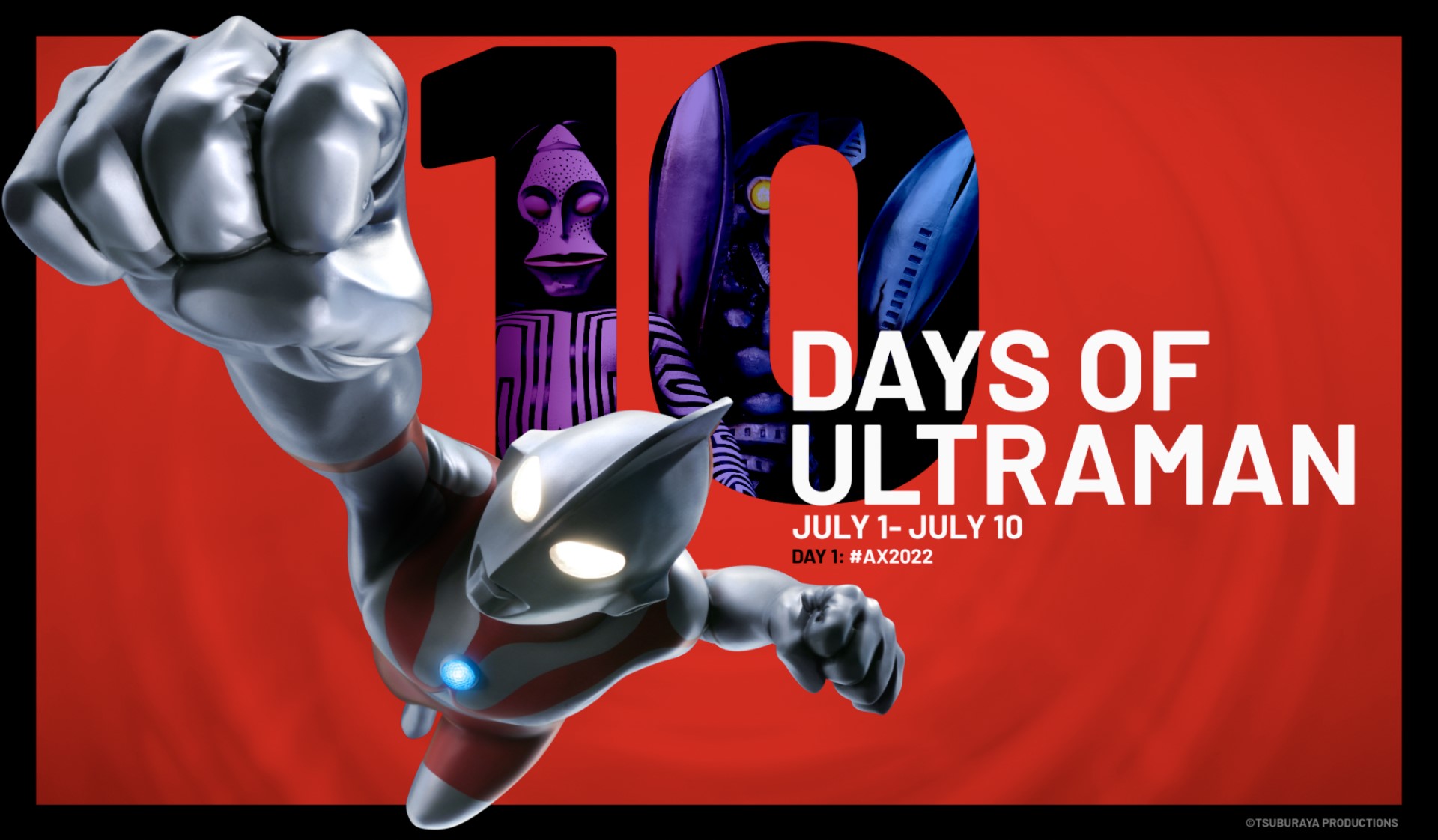 THE 10 DAYS OF ULTRAMAN ANNOUNCED BY ULTRAMAN CONNECTION