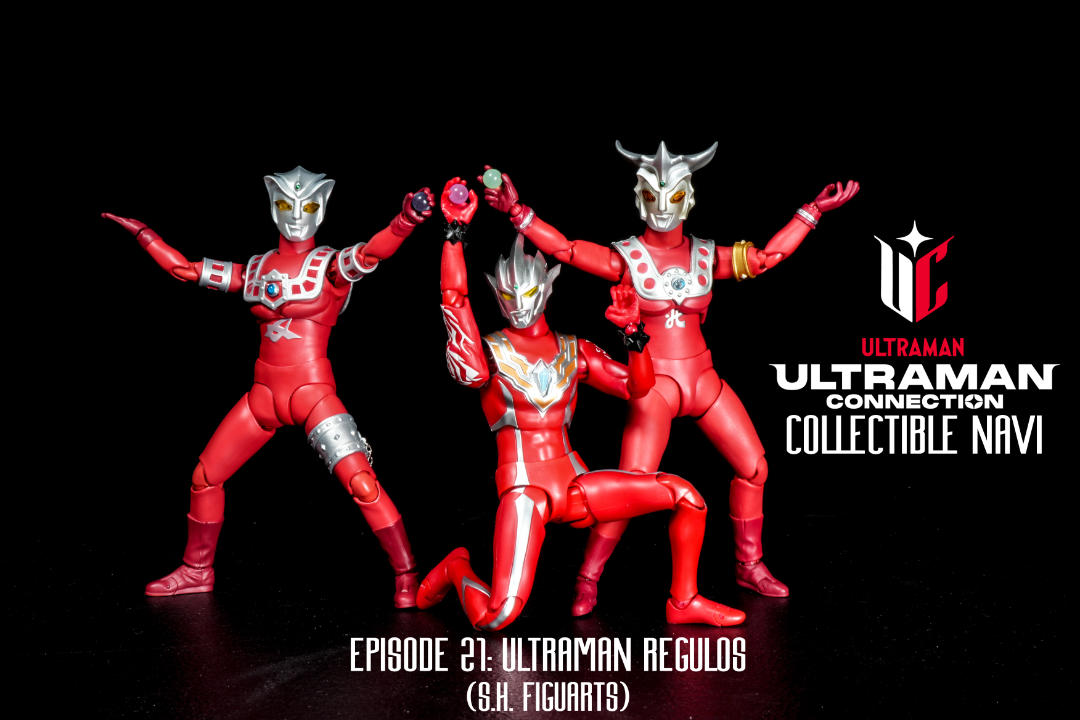 Ultraman Connection Collectible Navi Episode 21: S.H.Figuarts Ultraman Regulos