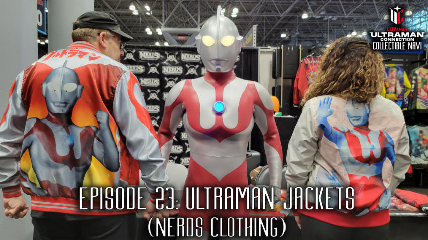 Ultraman Connection Collectible Navi Episode 23: Nerds Clothing Ultraman Jacket