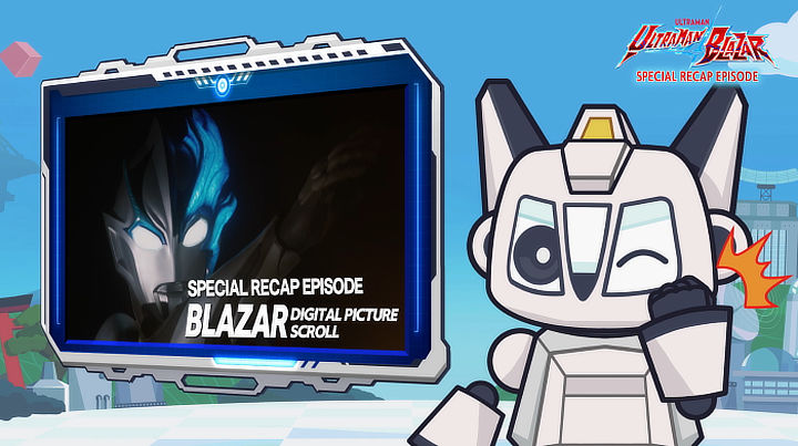 Ultraman Blazar Recap Special Episode Review “Blazar Digital Picture Scroll”