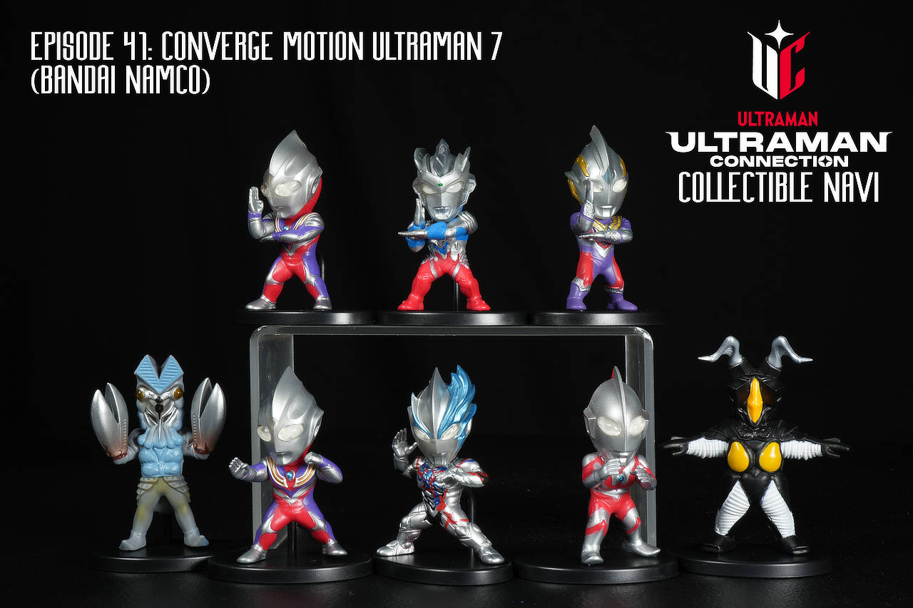 Ultraman Connection Collectible Navi Episode 41: Converge Motion Ultraman Series 7